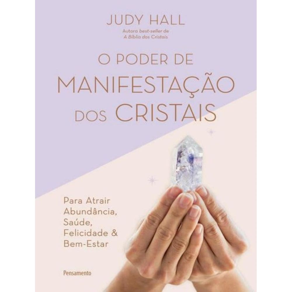 Poder De Manifestacao Dos Cristais, O