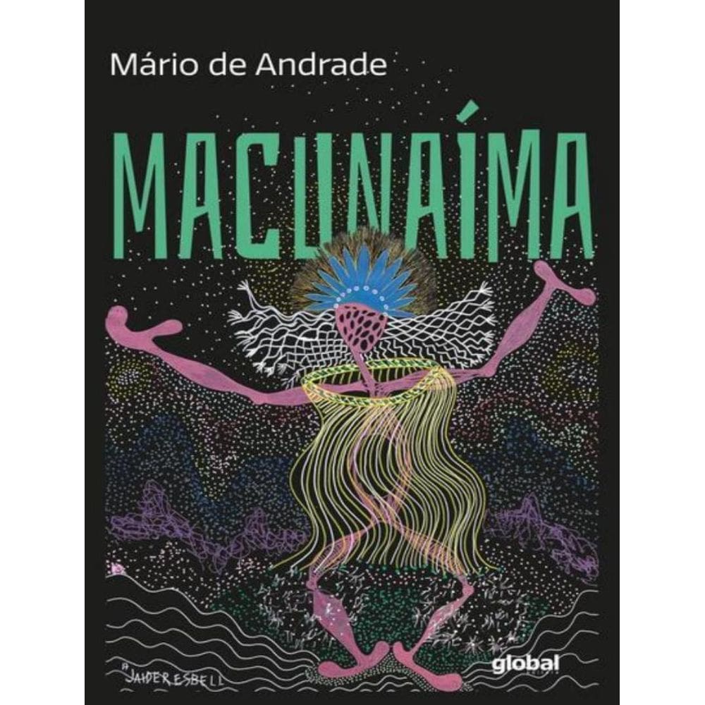 Macunaima, O Heroi Sem Nenhum Carater