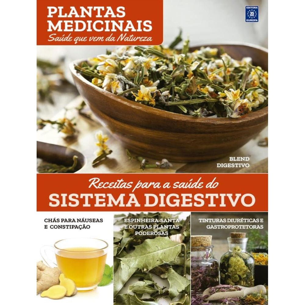 Plantas Medicinais Volume 5: Receitas Para A Saude Do Sistema Digestivo