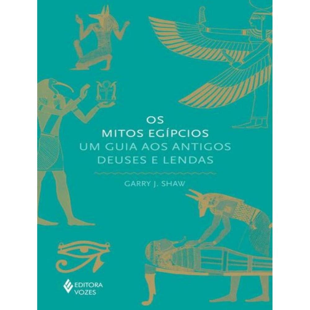 Mitos Egipcios,Os