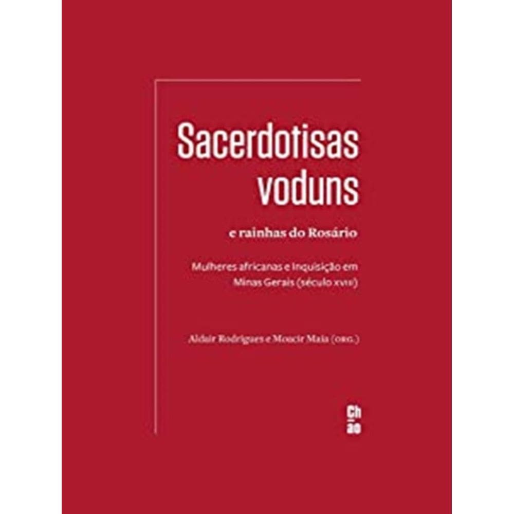 Sacerdotisas E Voduns E Rainha Do Rosario