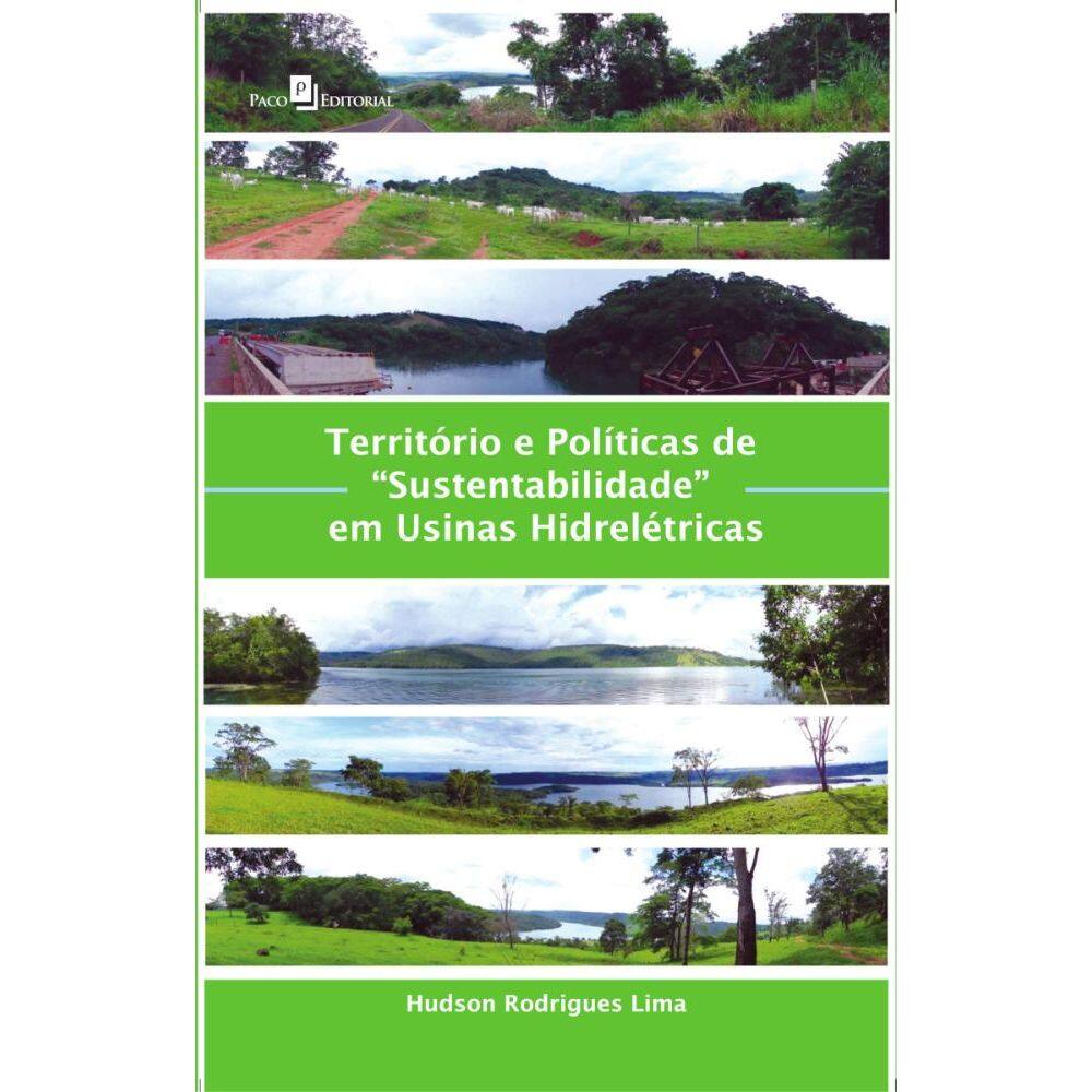 Território e Políticas De Sustentabilidade em Usinas Hidrelétricas