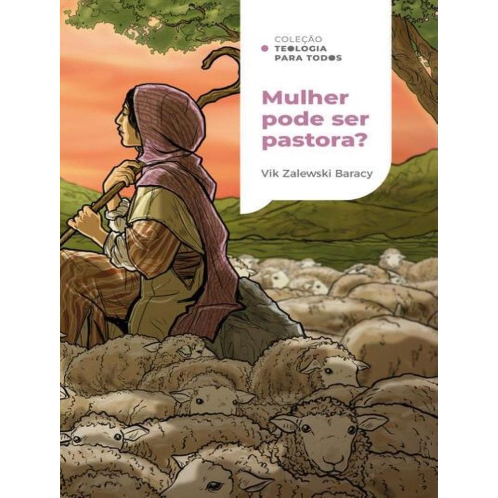 Mulher Pode Ser Pastora? - Colecao Teologia Para Todos