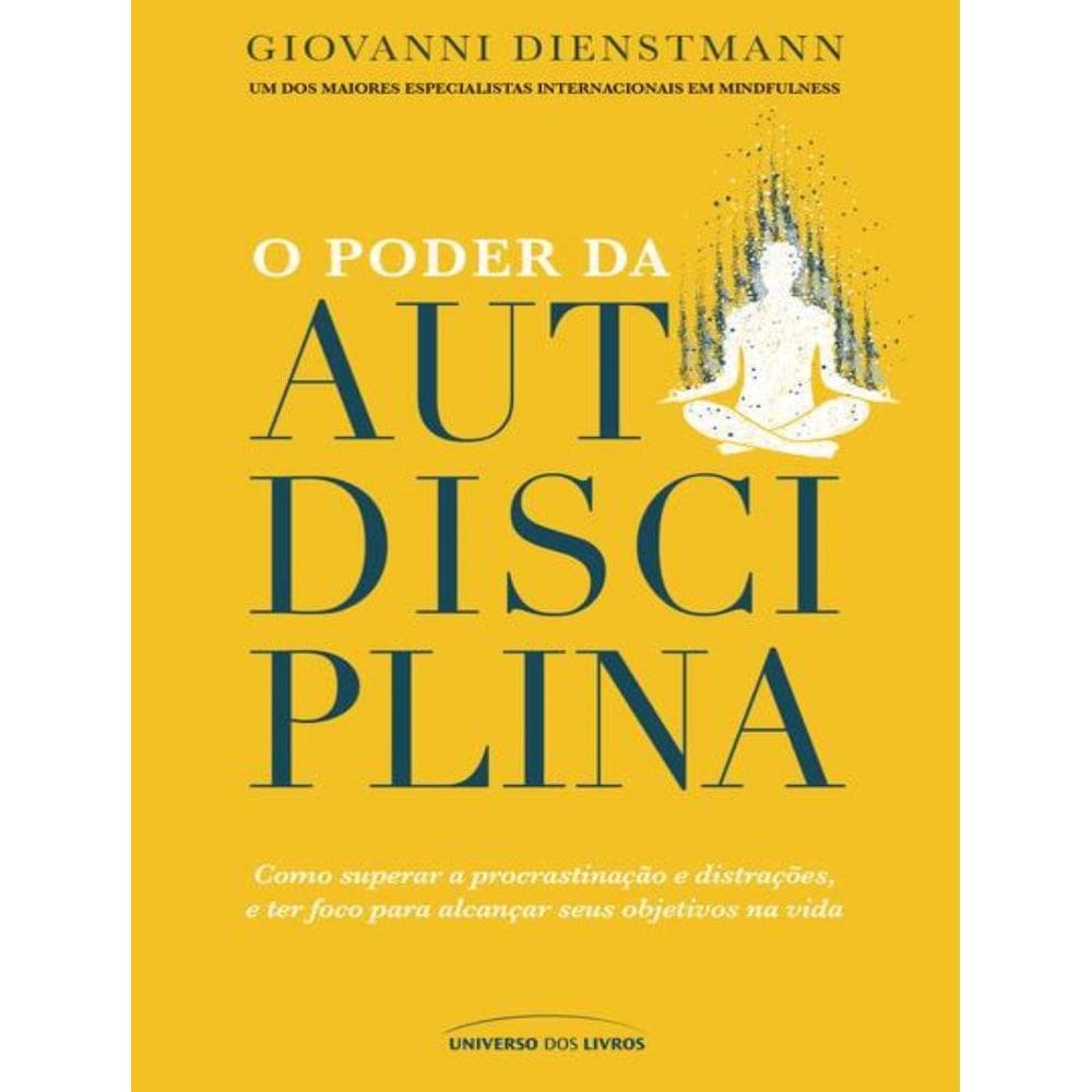 Poder Da Autodisciplina, O