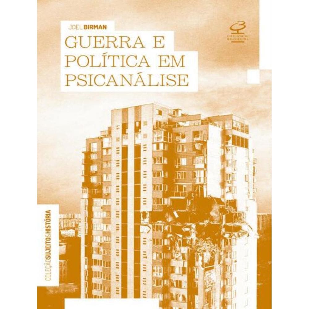Guerra E Politica Em Psicanalise