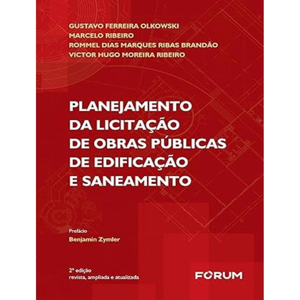 Planejamento Da Licitacao De Obras Publicas De Edificacao E Saneamento - 2ª Ed