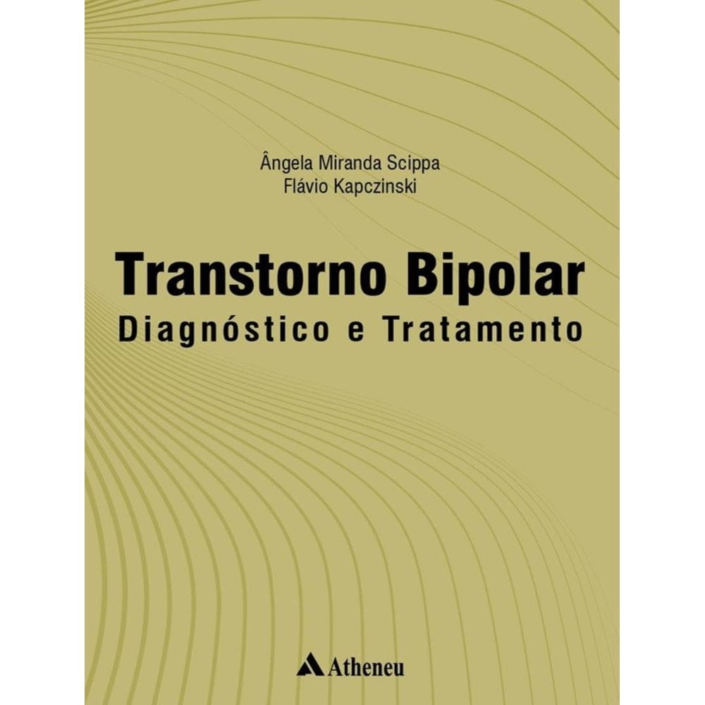 Transtorno Bipolar - Diagnostico E Tratamento