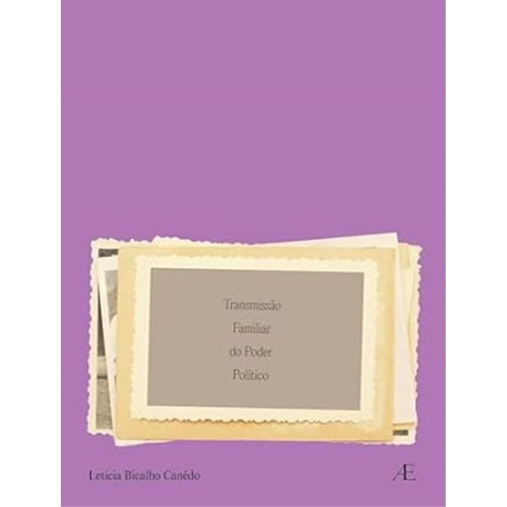 Transmissao Familiar Do Poder Politico