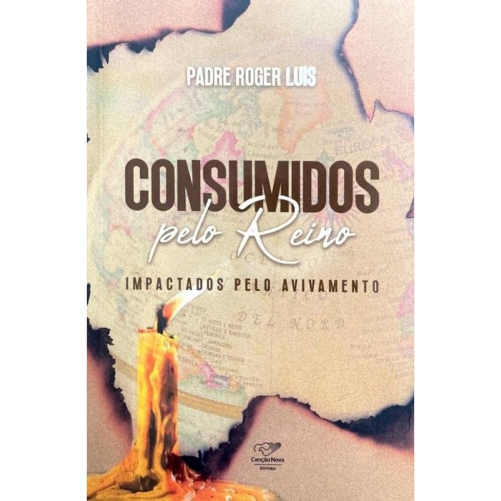 Consumidos Pelo Reino - Impactados Pelo Avivamento