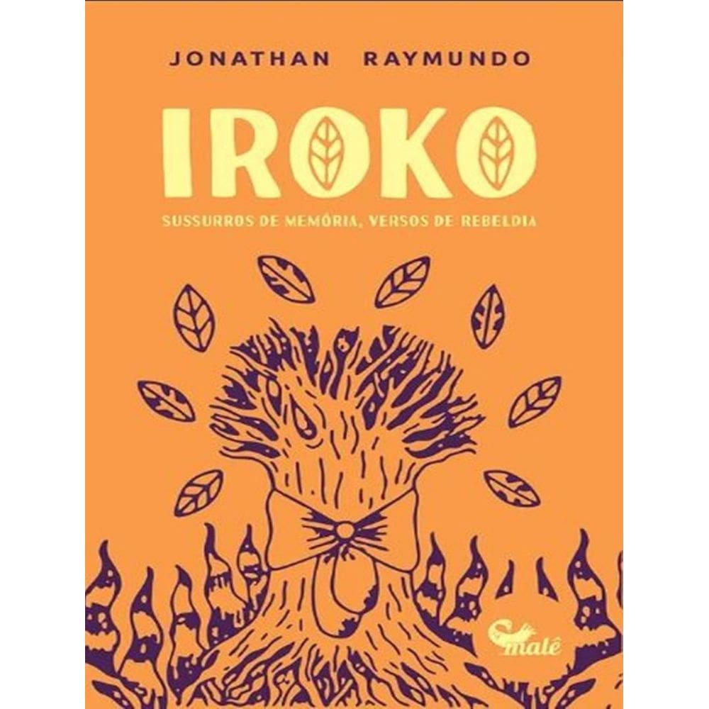 Iroko - Sussurros De Memoria, Versos De Rebeldia