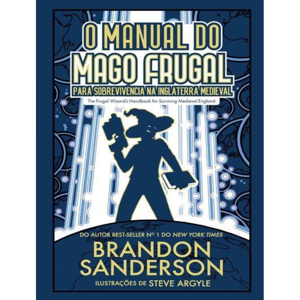 Manual Do Mago Frugal Para Sobrevivencia Na Inglaterra, O