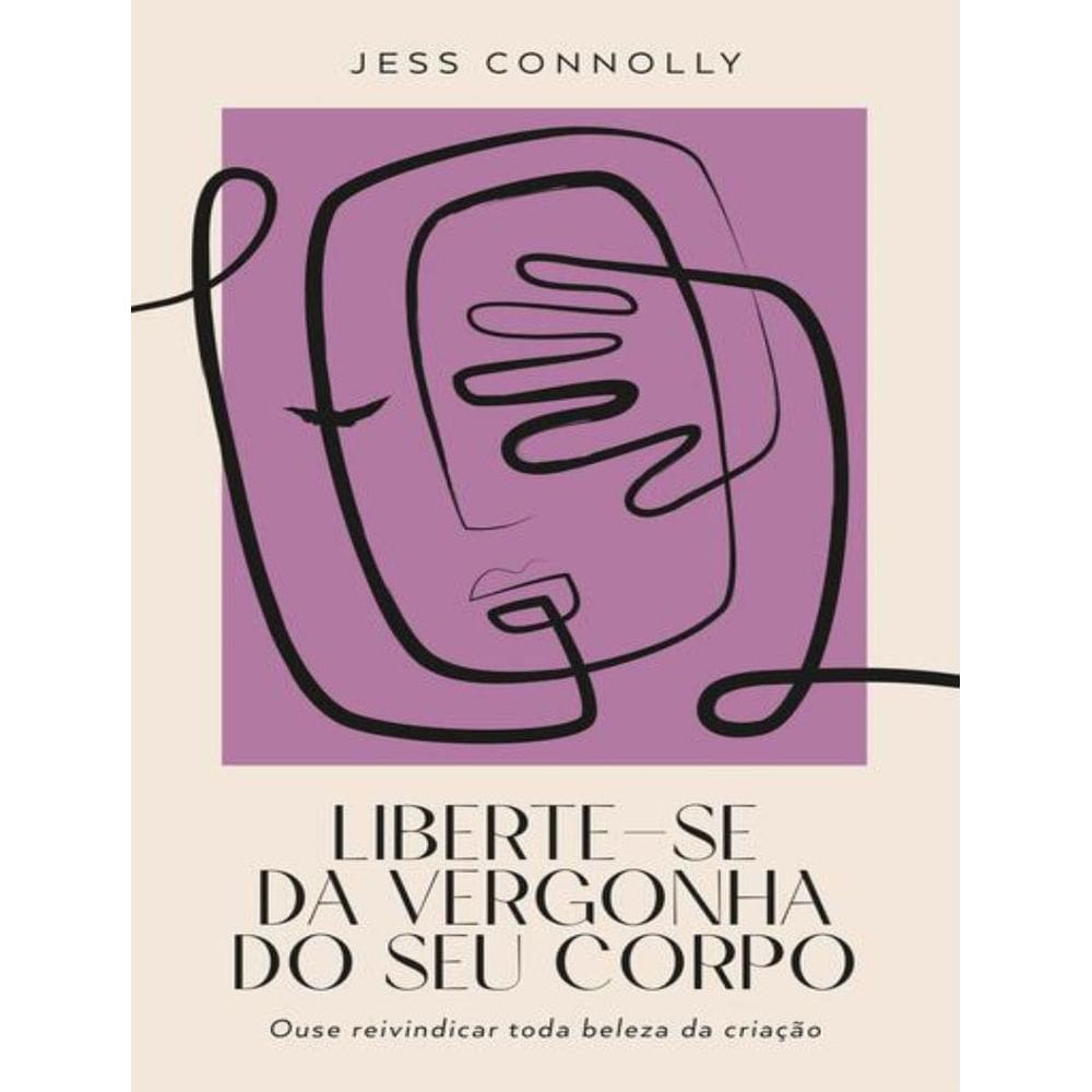 Liberte-Se Da Vergonha Do Seu Corpo