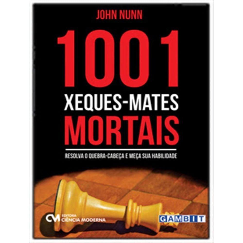 1001 Xeques-Mates Mortais