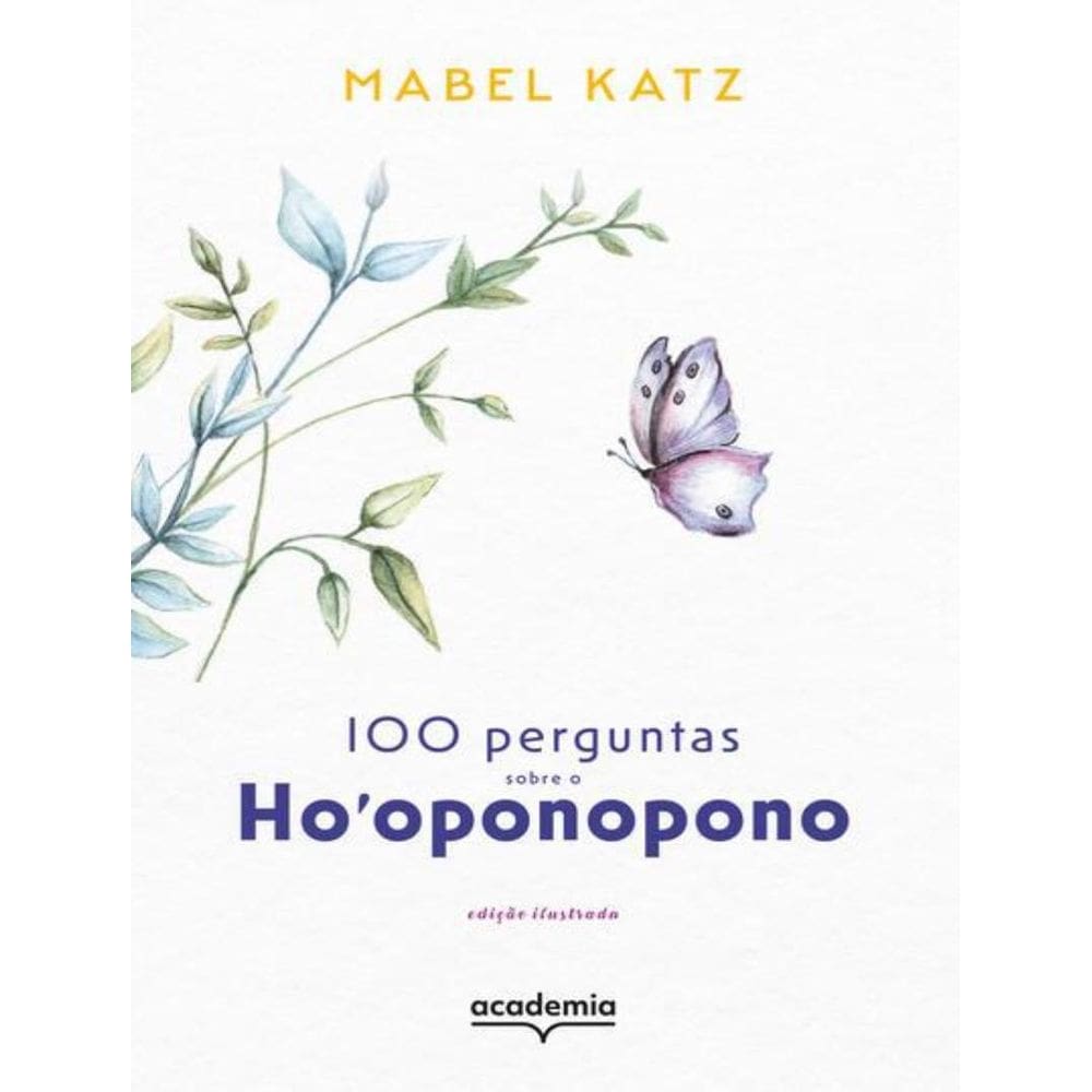 100 Perguntas Sobre O Hooponopono