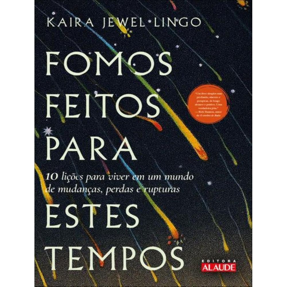 Fomos Feitos Para Estes Tempos