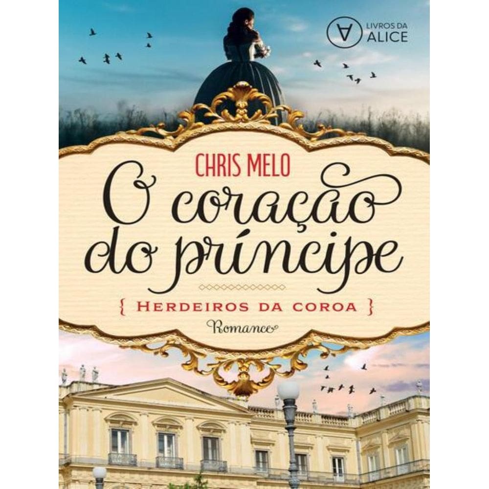 Coracao Do Principe, O