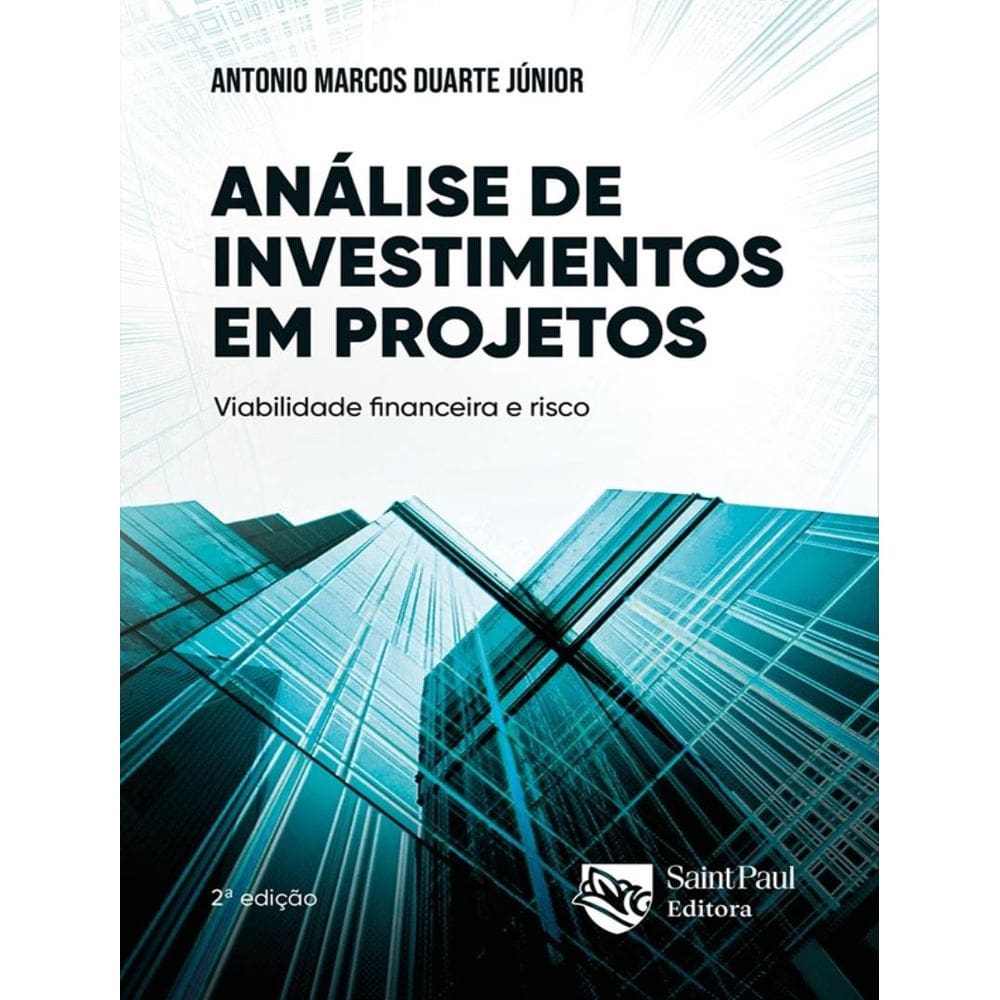 Analise De Investimentos Em Projetos 2ªed