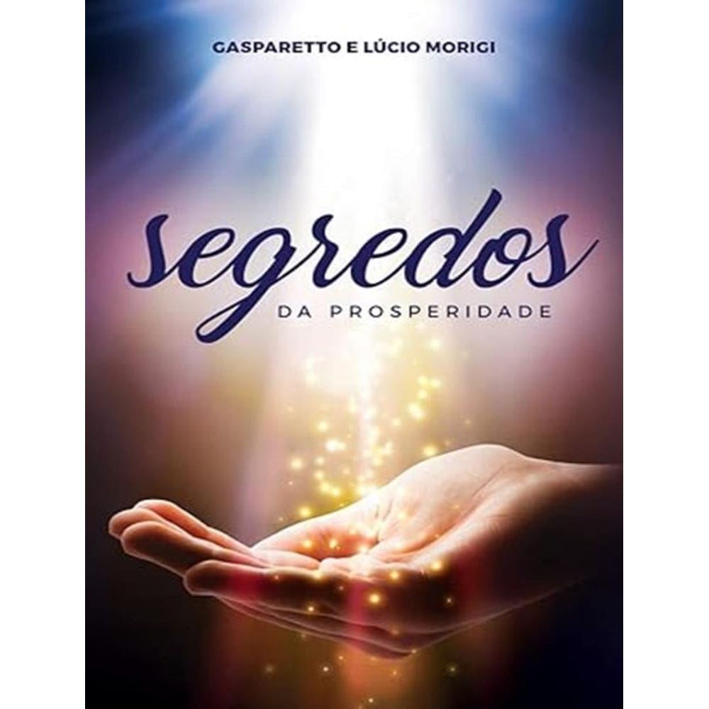 Segredos Da Prosperidade