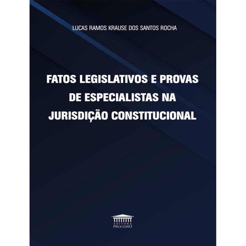 Fatos Legislativos E Provas De Especialistas Na Juridicao Constitucional
