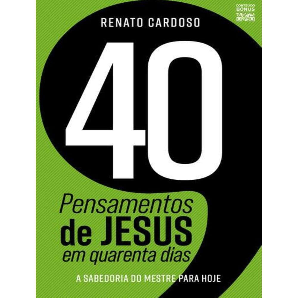 40 Pensamentos De Jesus Em Quarenta Dias - 2ªed