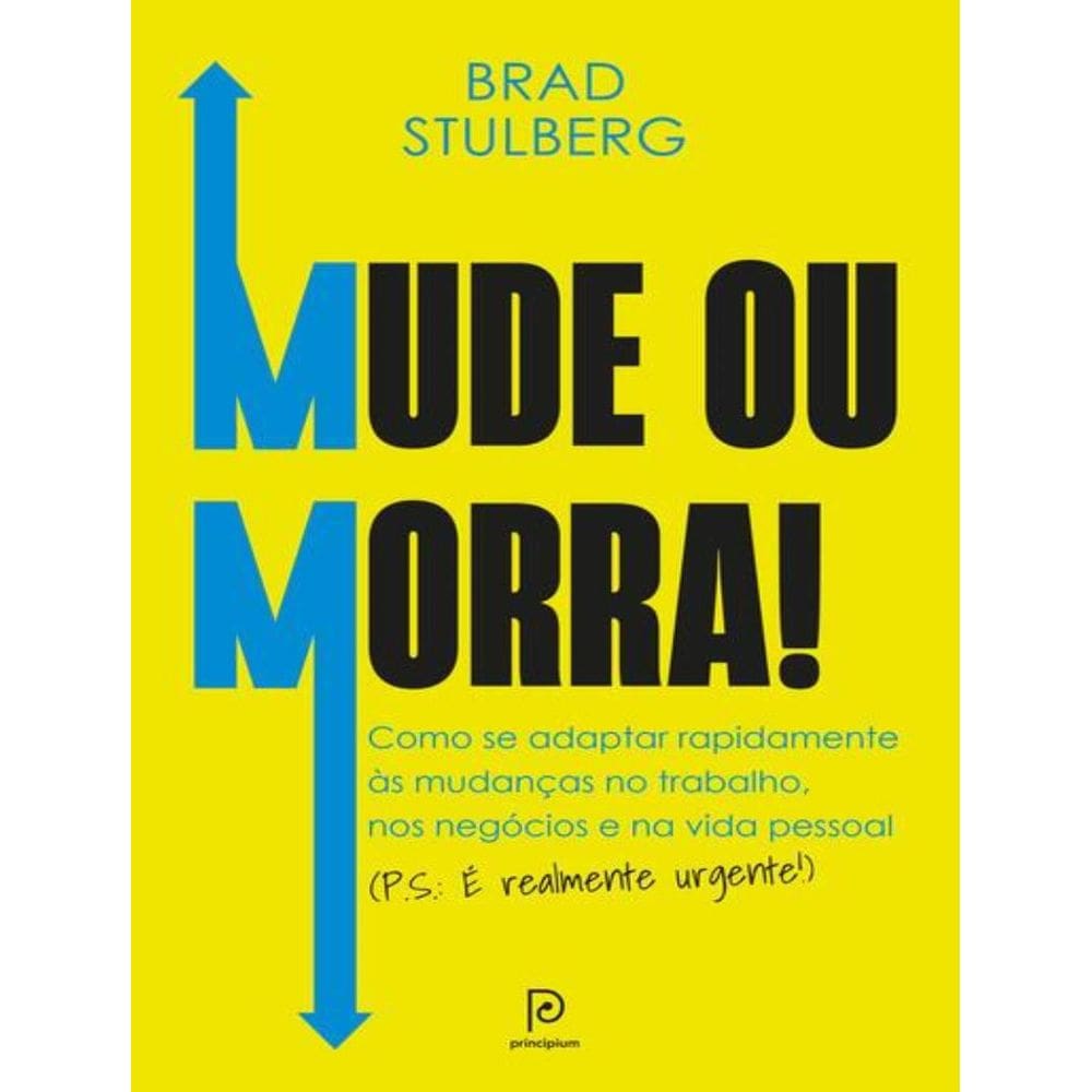 Mude Ou Morra!