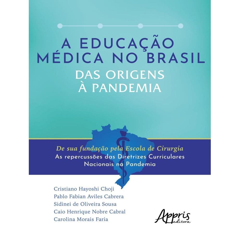 Educacao Medica No Brasil, A