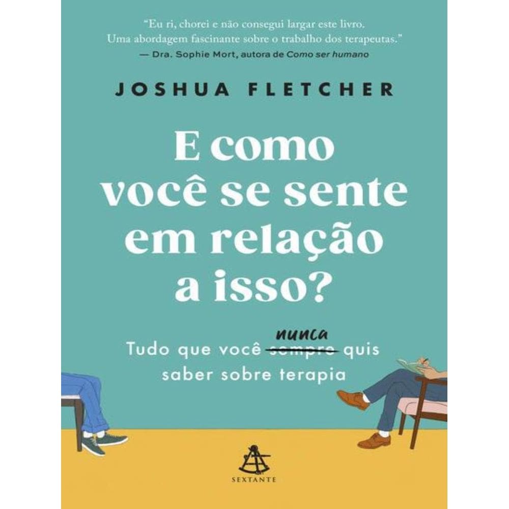 E Como Voce Se Sente Em Relacao A Isso?