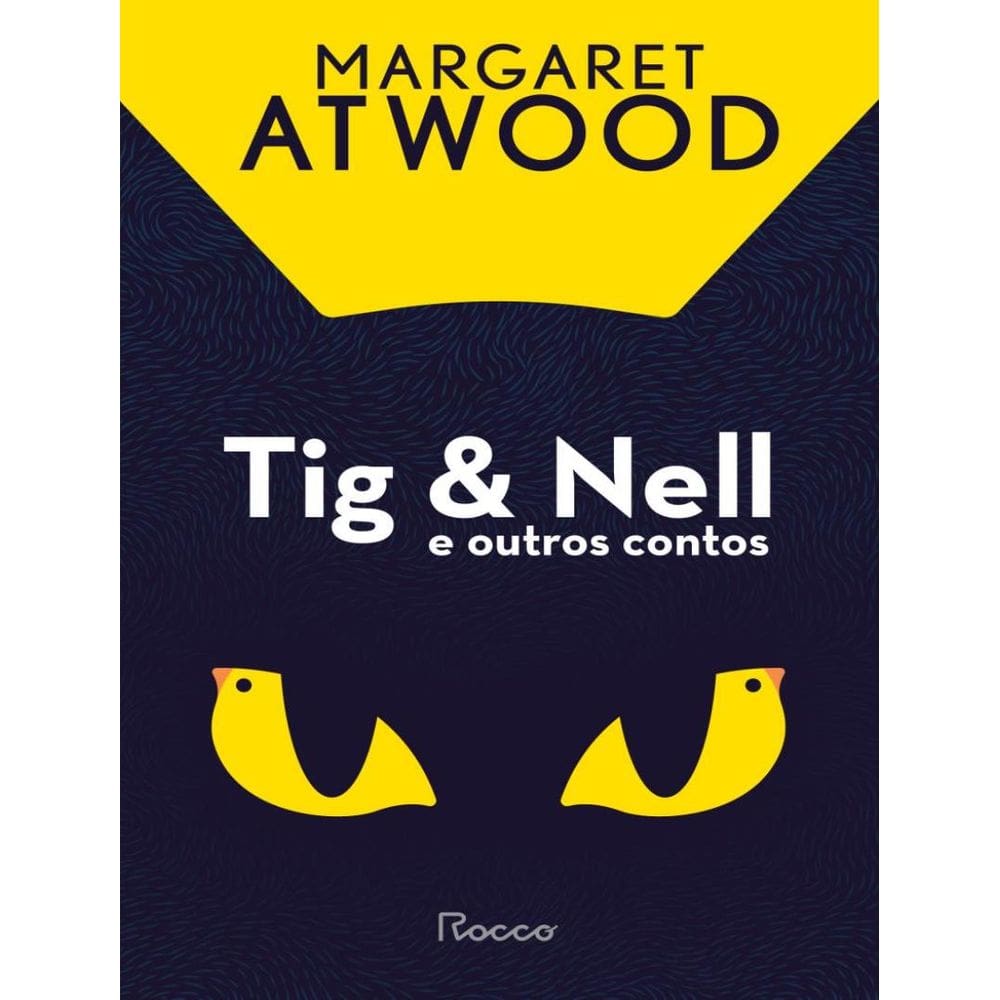 Tig & Nell E Outros Contos