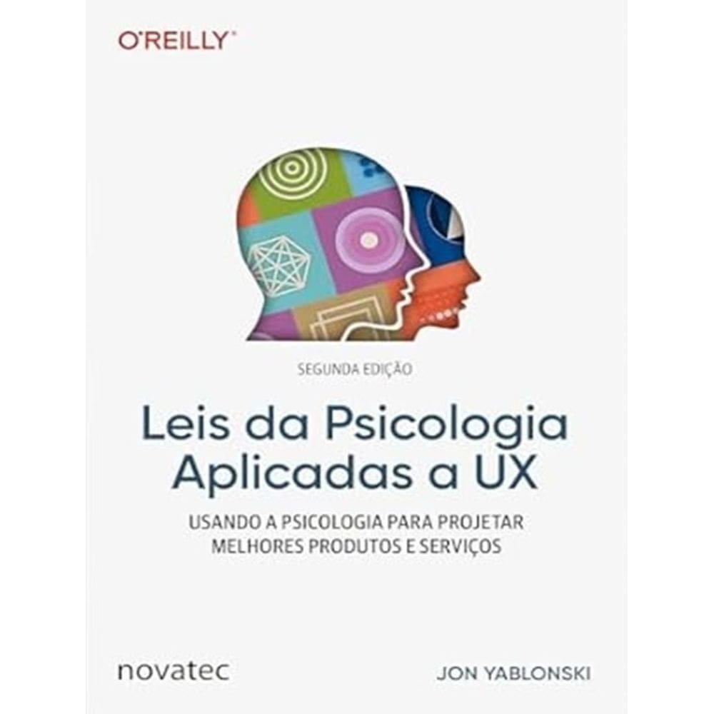 Leis Da Psicologia Aplicadas A Ux  -  2ª Ed
