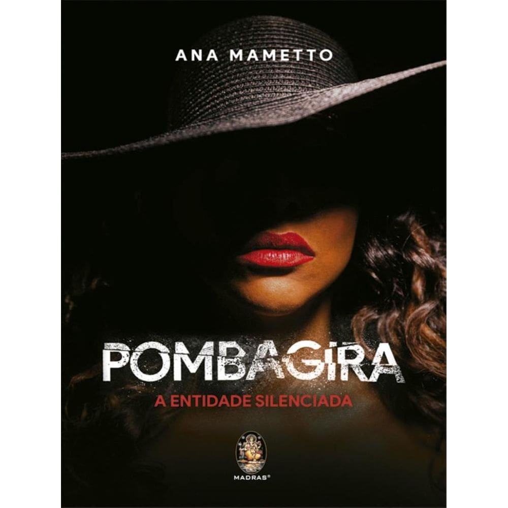 Pombagira - A Entidade Silenciada