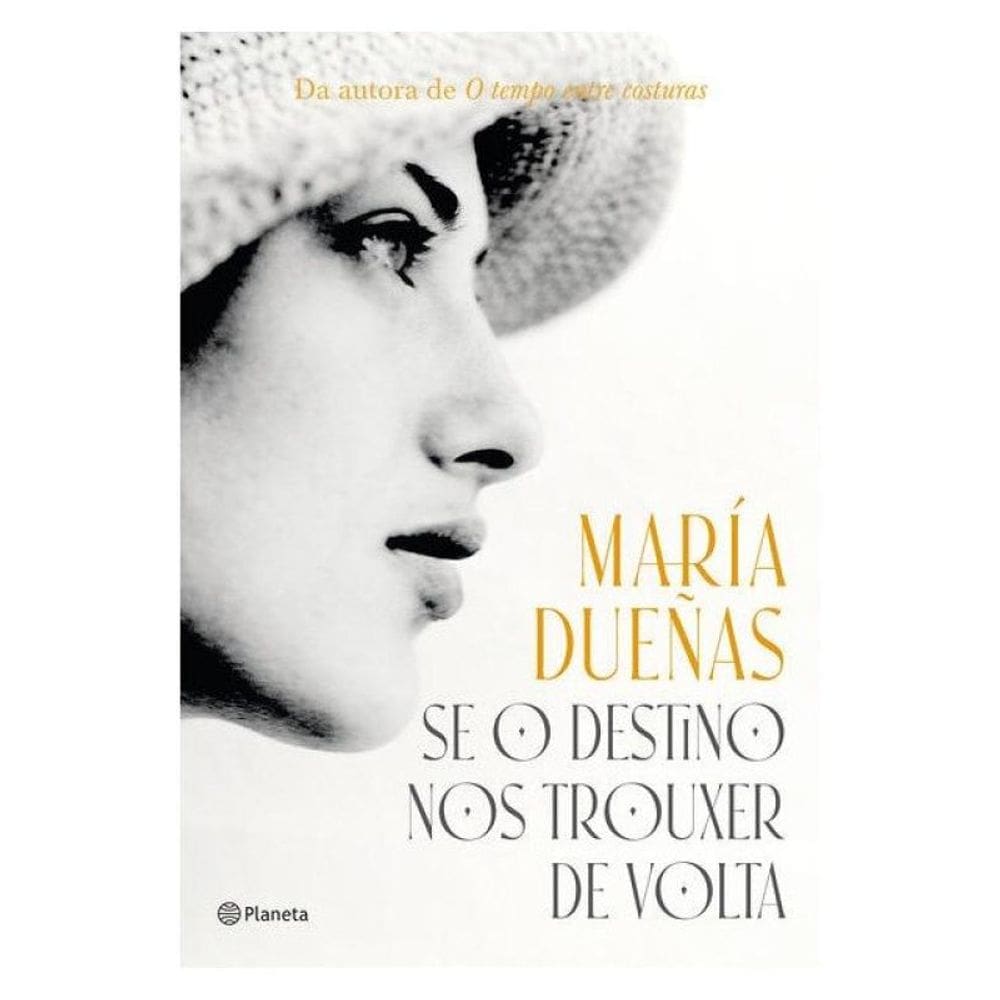 Se O Destino Nos Trouxer De Volta