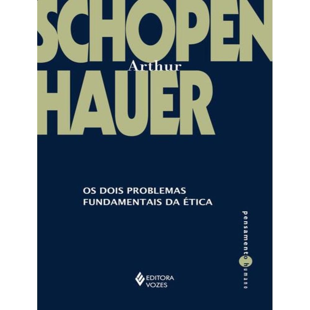 Dois Problemas Fundamentais Da Etica,Os
