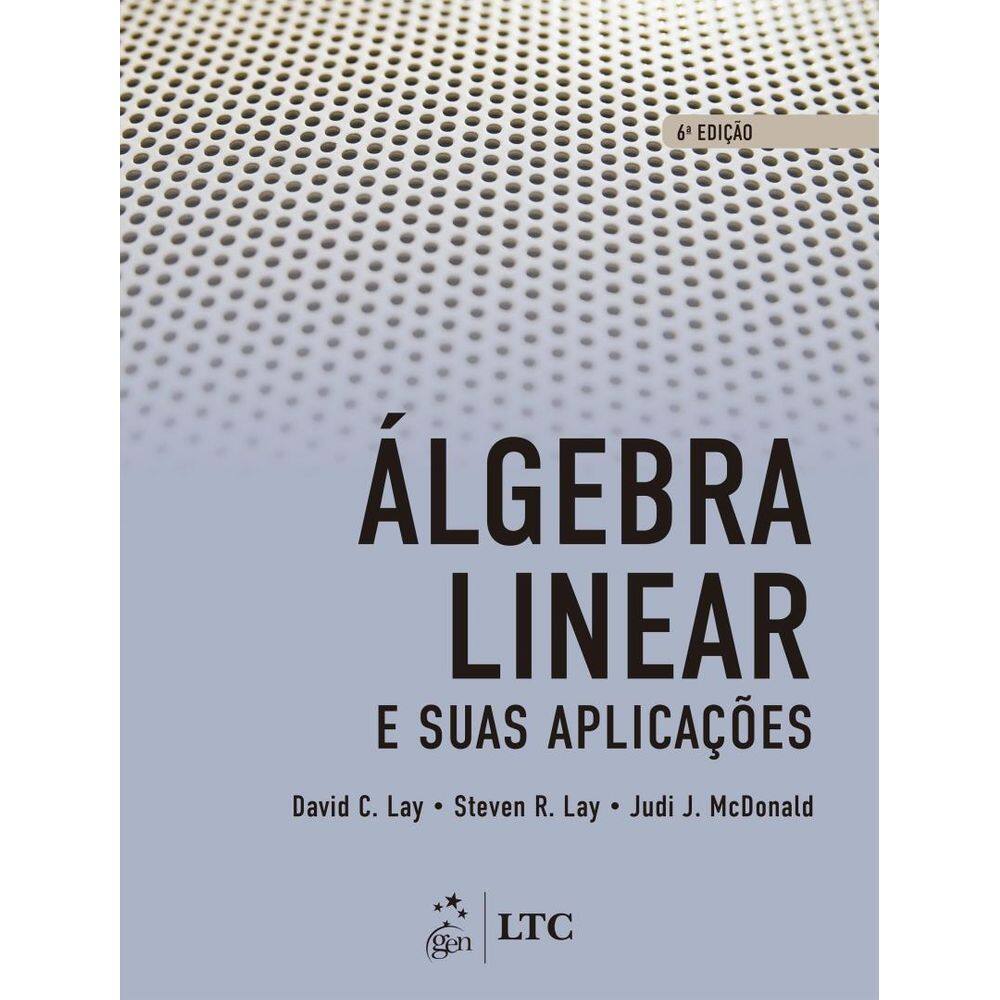 Algebra Linear E Suas Aplicacoes - 6ª Ed
