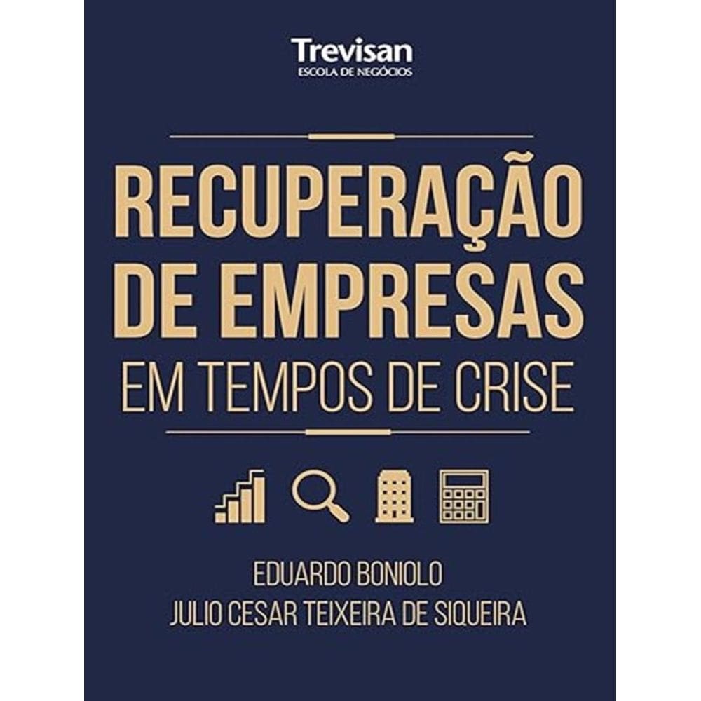 Recuperacao De Empresas Em Tempos De Crise