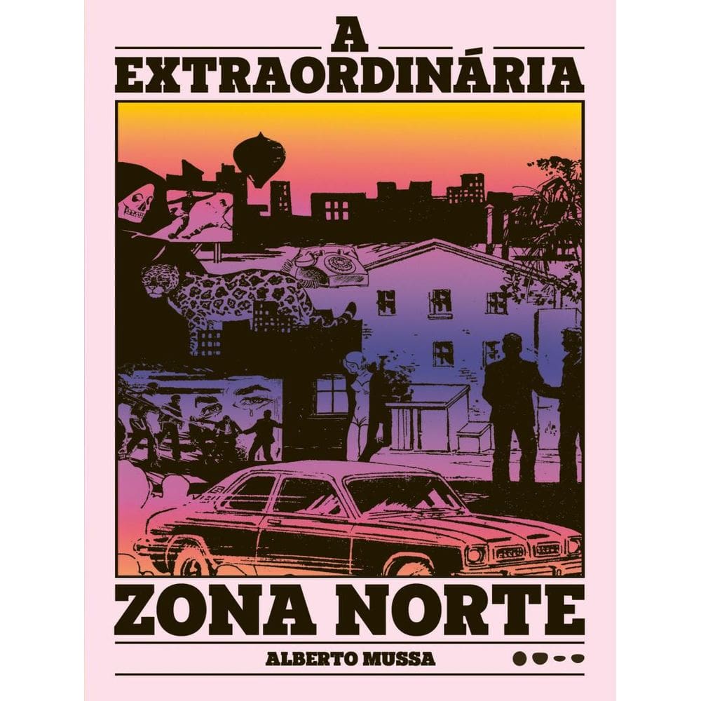 Extraordinaria Zona Norte, A