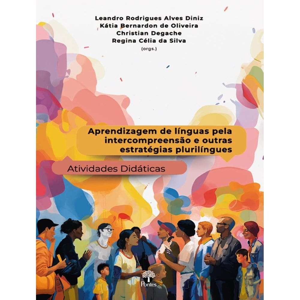 Aprendizagem De Linguas Pela Intercompreensao E Outras Estrategias Plurilingues