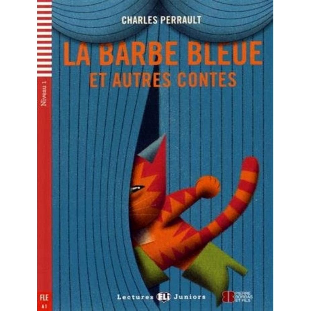 Barbe Bleue Et Autres Conte, La - Lectures Eli Juniors A1 - Downloadable Multimedia