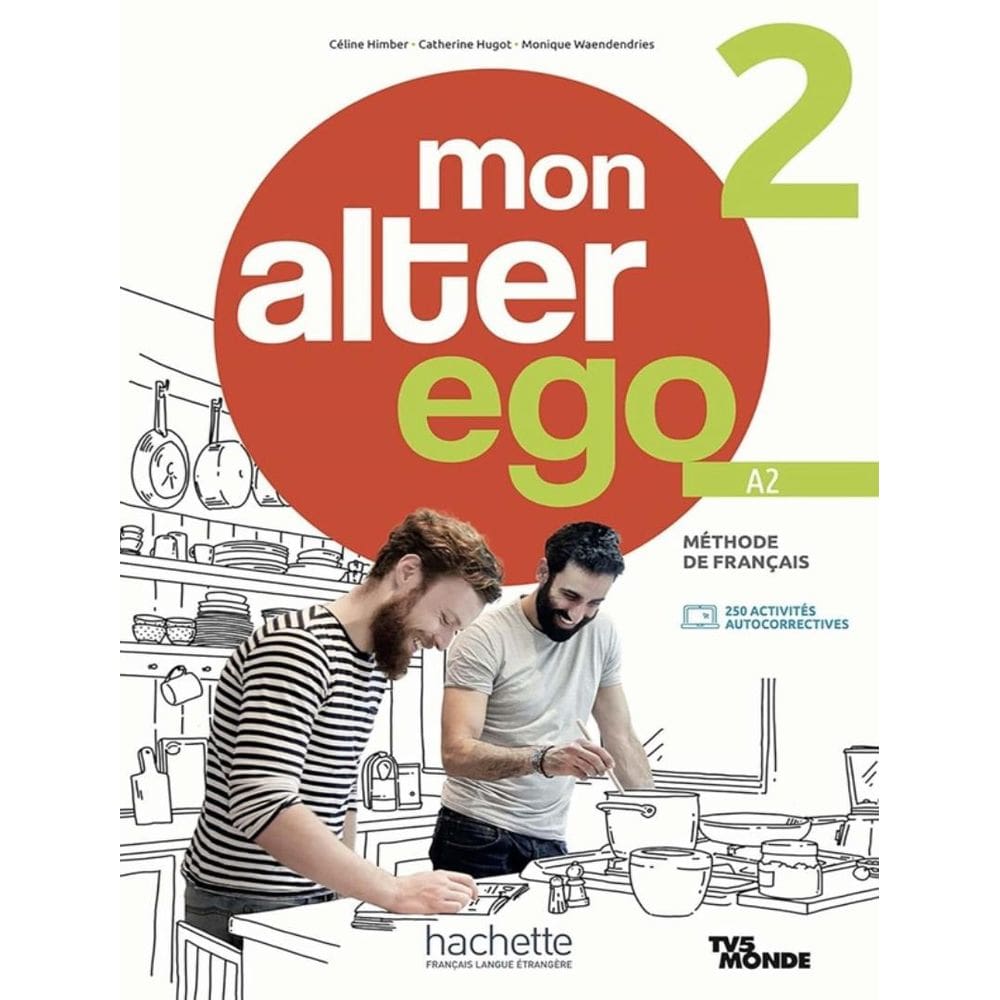 Mon Alter Ego 2 - Livre De L´Eleve