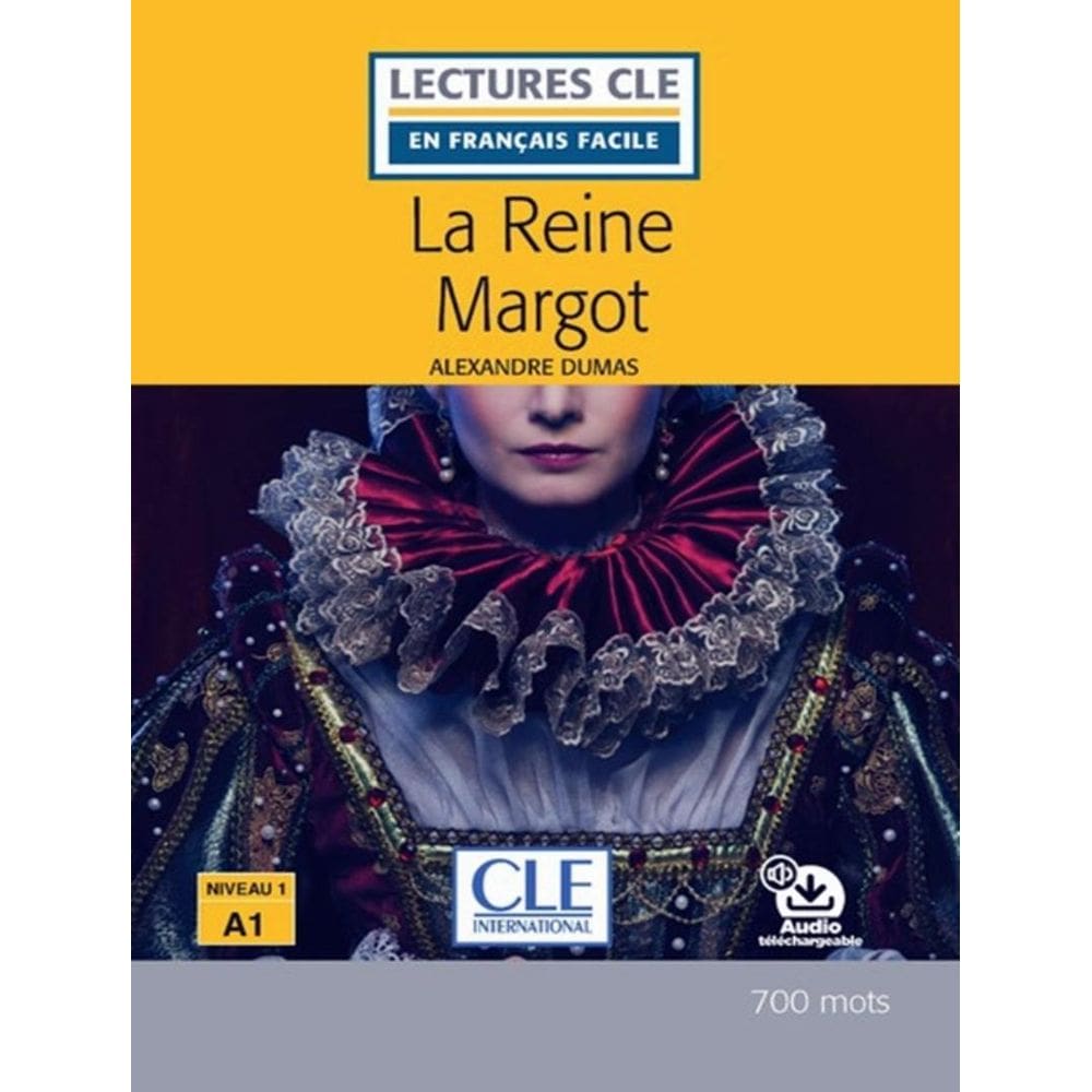 Reine Margot, La - Niveau A1 - Livre + Audio Telechargeable - 2Eme Ed.