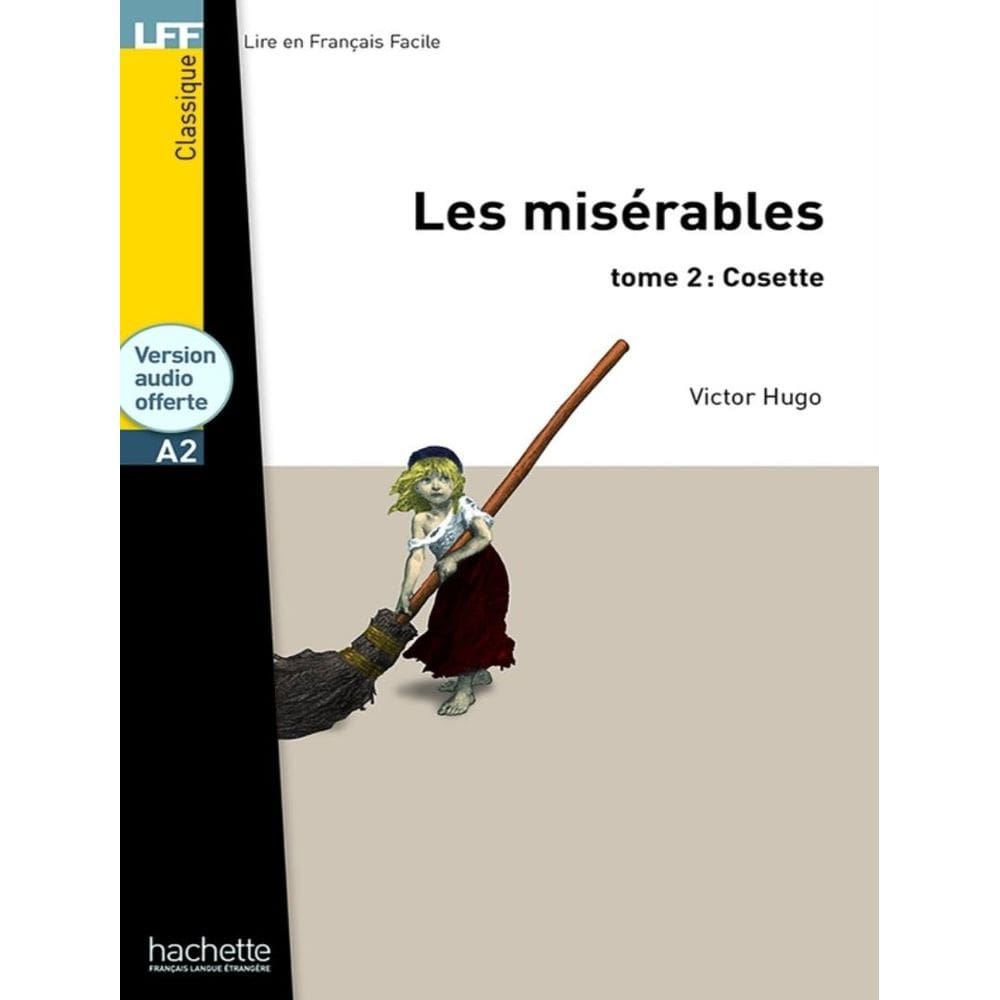Miserables, Les - Tome 2: Cosette - Lff A2