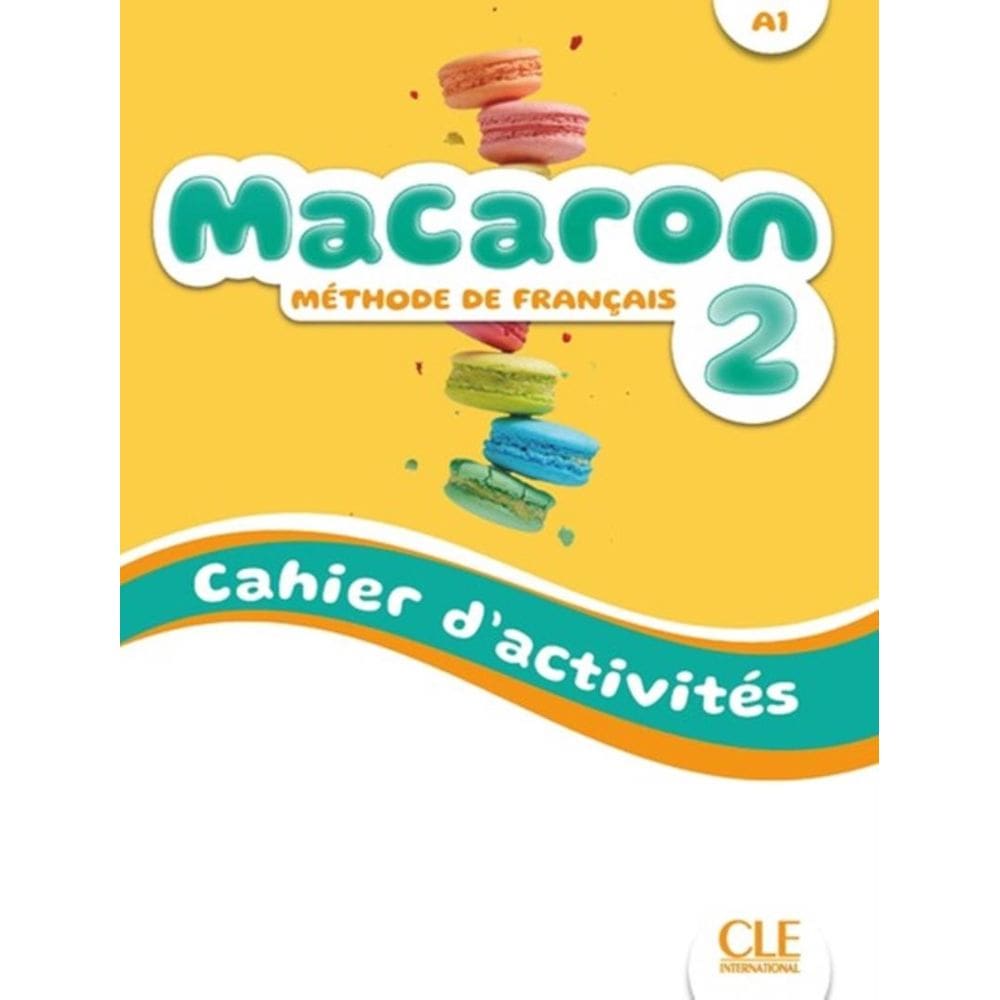 Macaron 2 (A1) - Cahier D´Activites