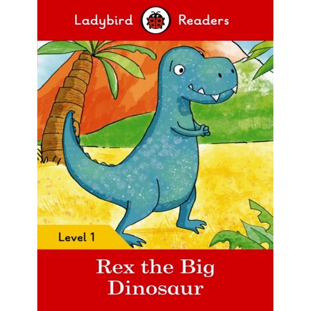 Rex The Big Dinosaur With Downloadable Audio - Level 1