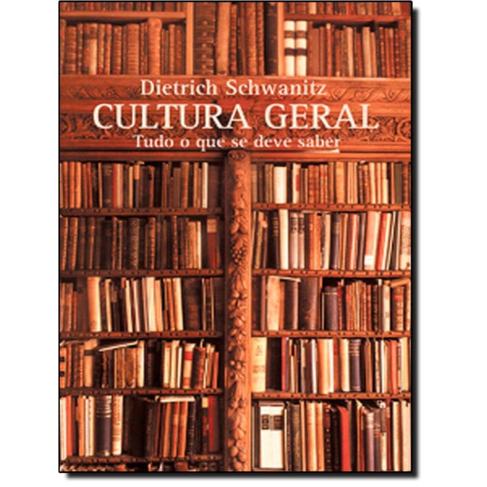 Cultura Geral - Tudo O Que Se Deve Saber