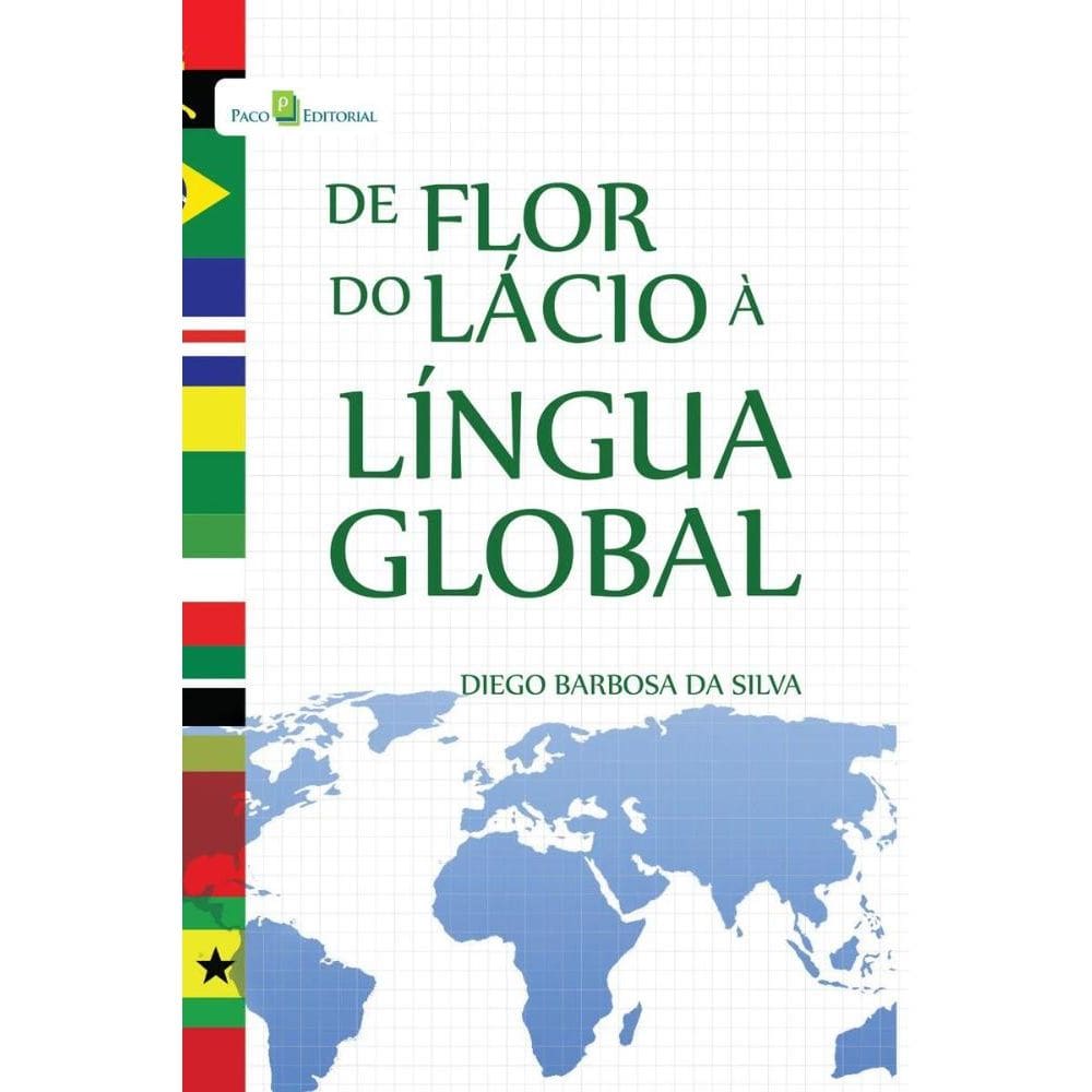 De Flor Do Lácio a Língua Global