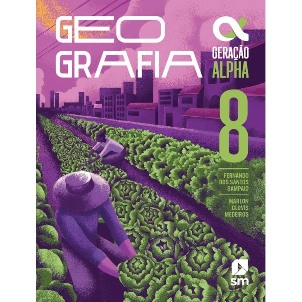 Geracao Alpha - Geografia - 8º Ano - 5ª Ed. 2024