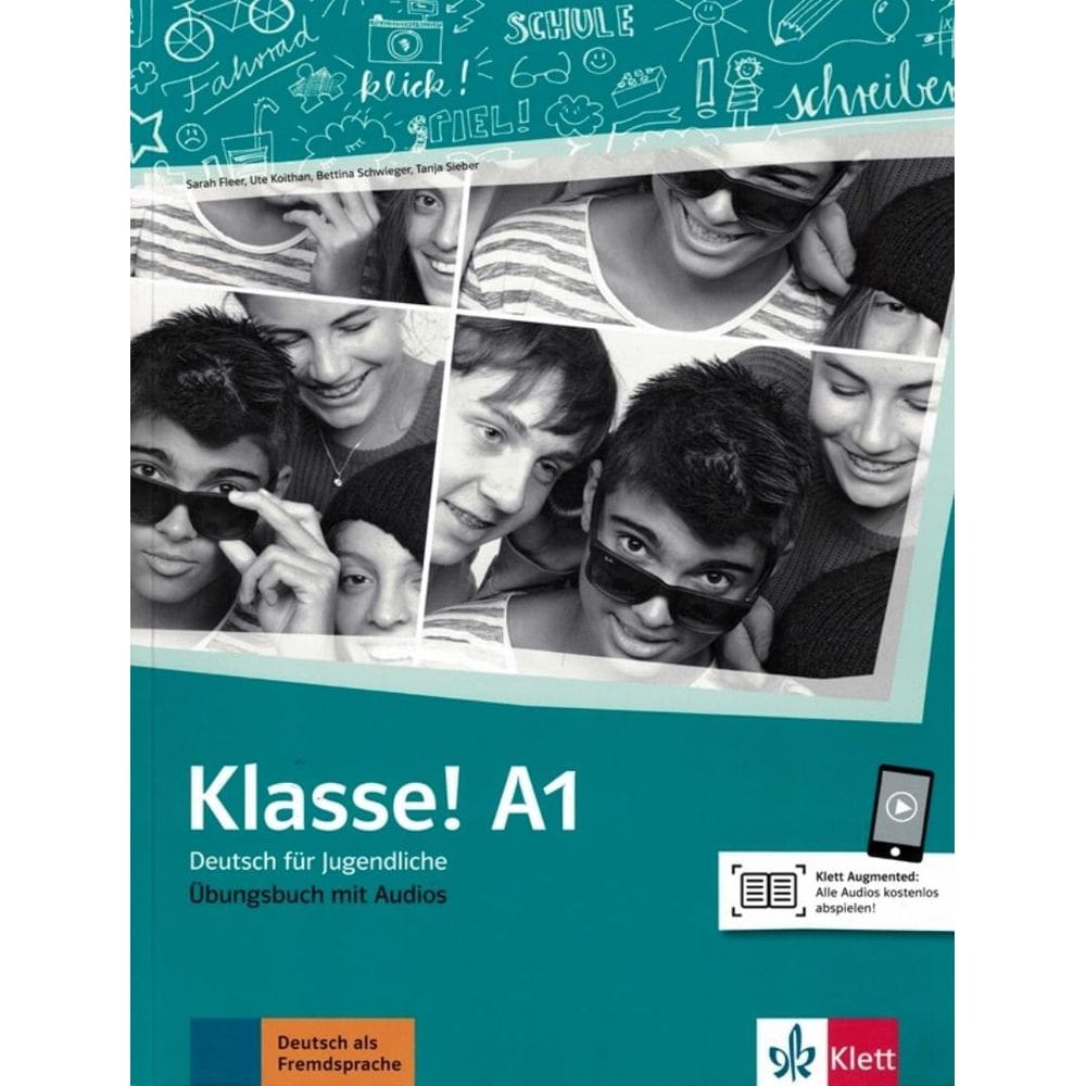 Klasse! A1 Deutsch Fur Jugendliche - Ubungsbuch Mit Audios