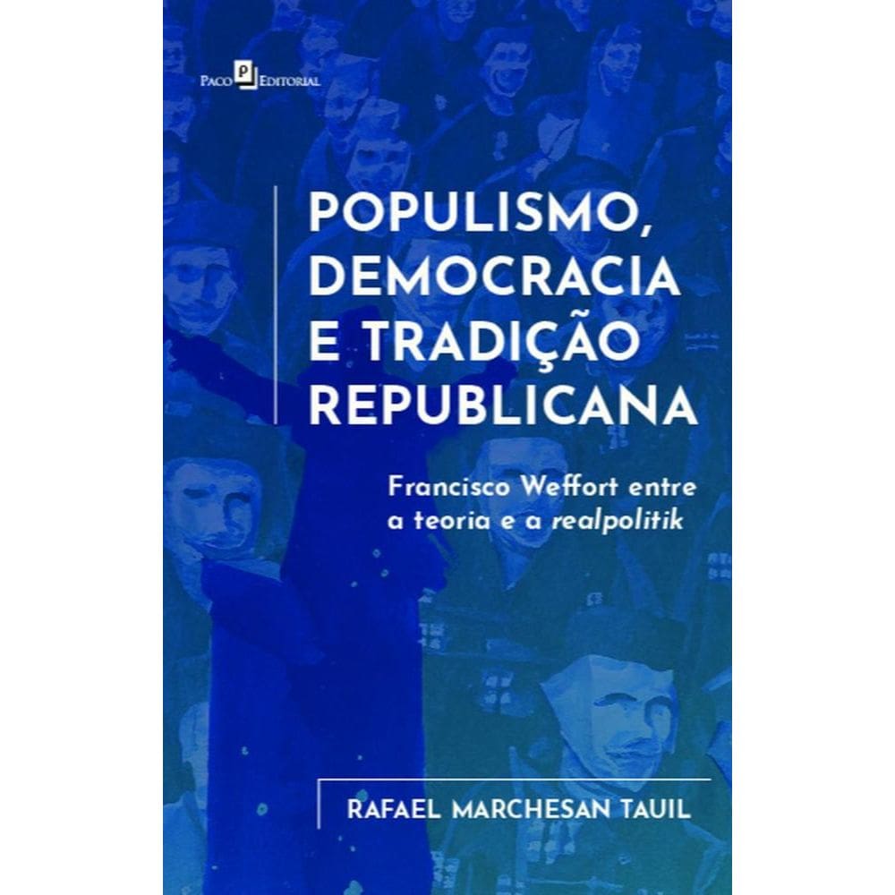 Populismo, democracia e tradição republicana