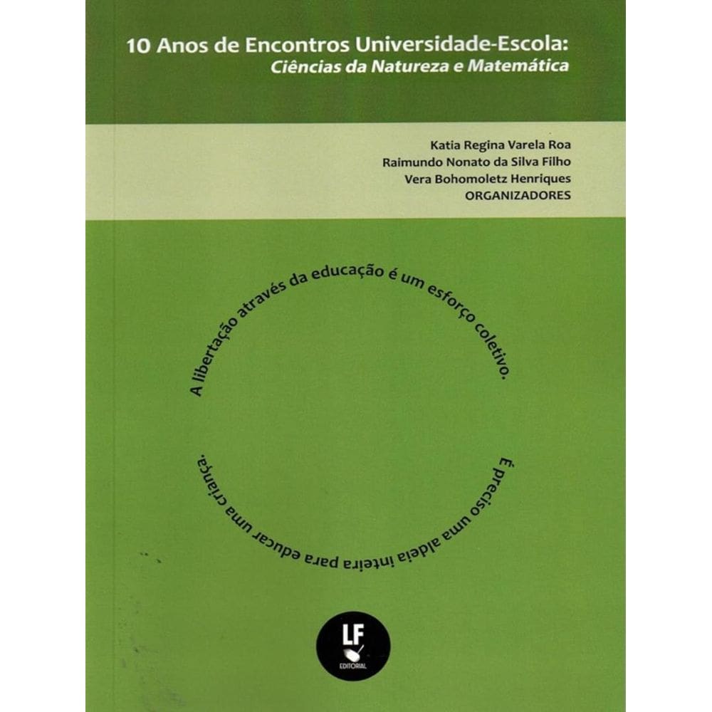 10 Anos De Encontros Universidade Escola - Vol. 3
