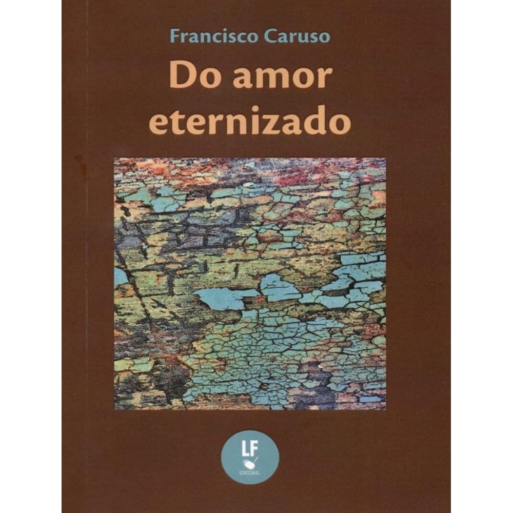 Do Amor Eternizado