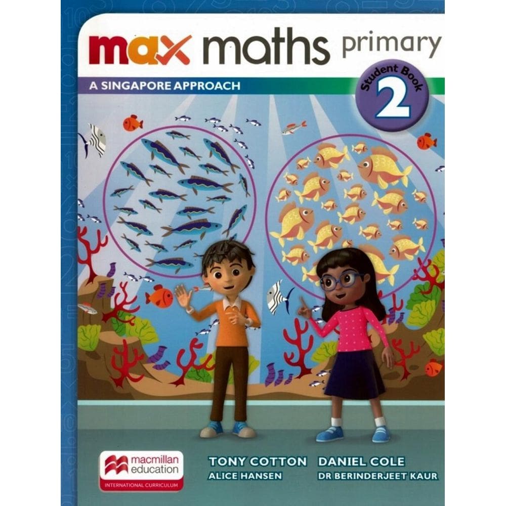 Max Maths Primary 2 - A Singapore Aproach Student Book W/Dsb